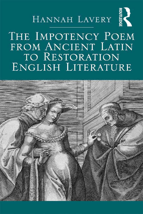 Book cover of The Impotency Poem from Ancient Latin to Restoration English Literature