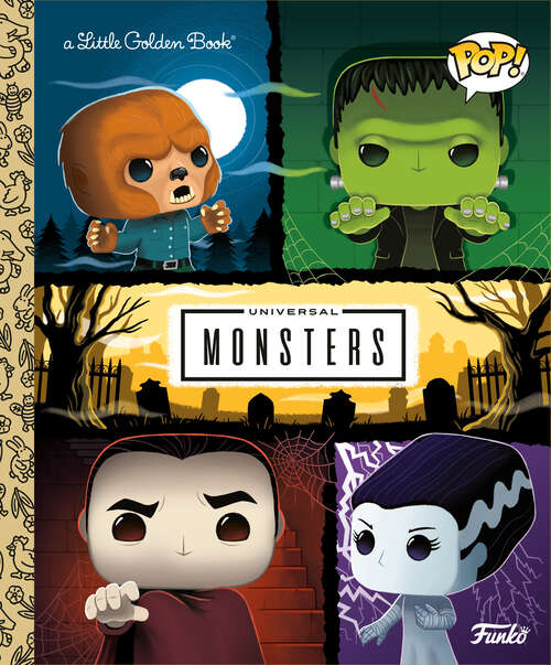 Book cover of Universal Monsters Little Golden Book (Little Golden Book)