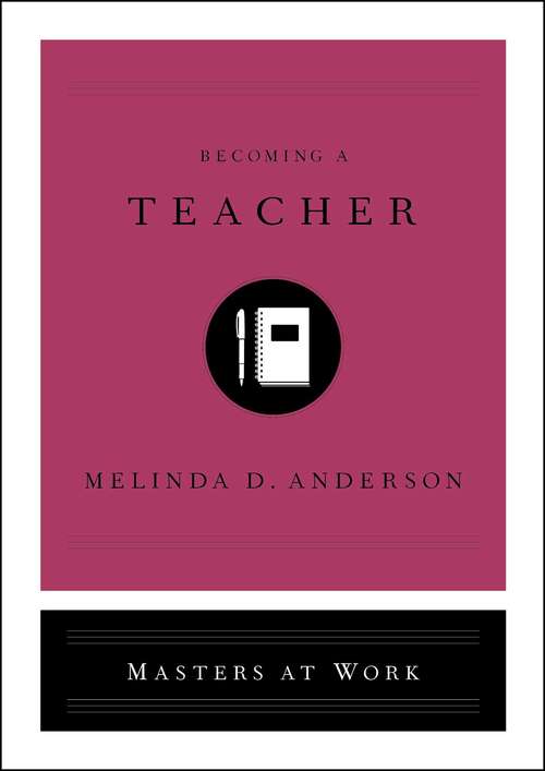 Becoming a Teacher (Masters at Work)