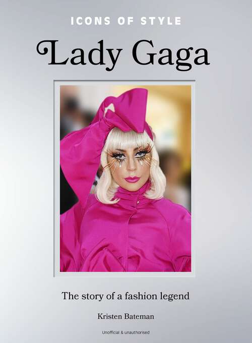 Book cover of Icons of Style: The story of a fashion legend (Icons of Style)