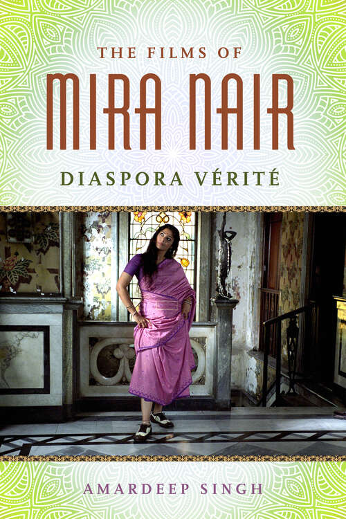 Book cover of The Films of Mira Nair: Diaspora Verite (EPub Single)