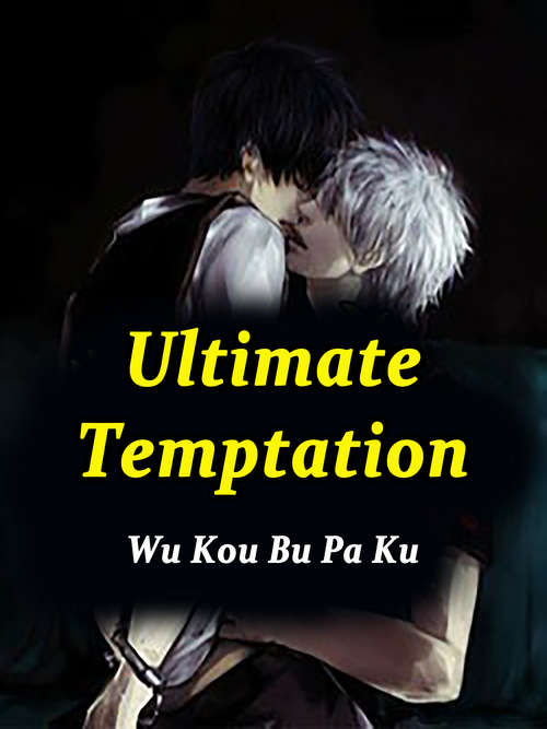 Book cover of Ultimate Temptation: Volume 2 (Volume 2 #2)