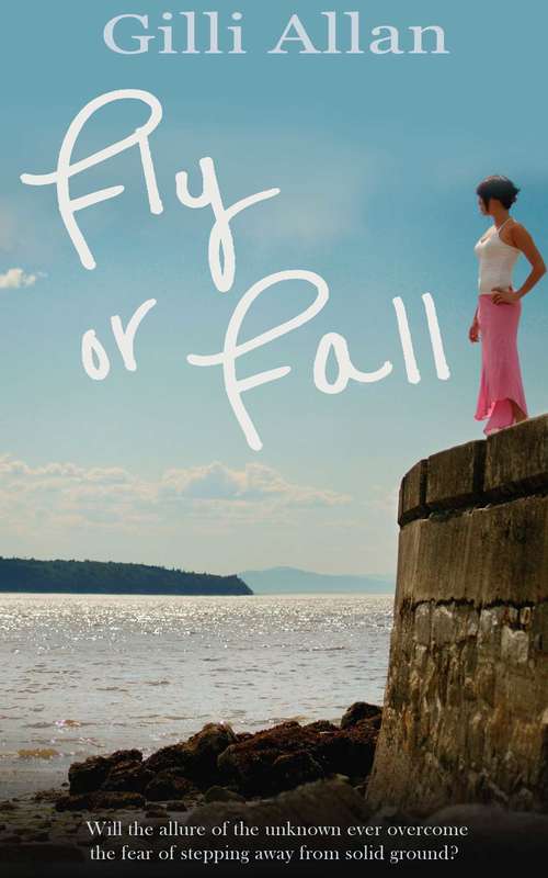 Book cover of Fly or Fall