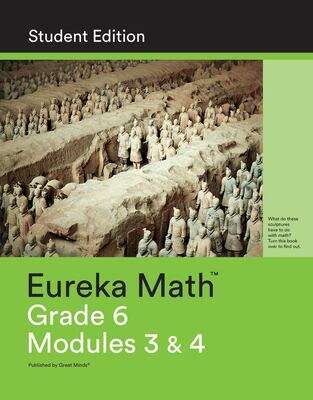 Book cover of Eureka Math, Grade 6, Modules 3 & 4