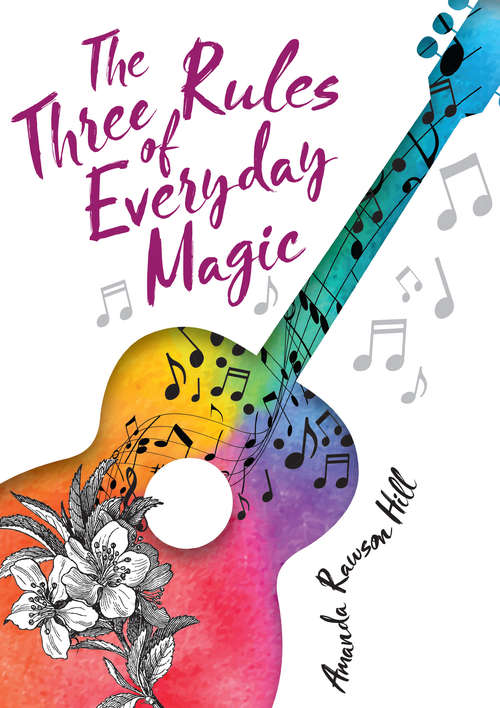 Book cover of The Three Rules of Everyday Magic