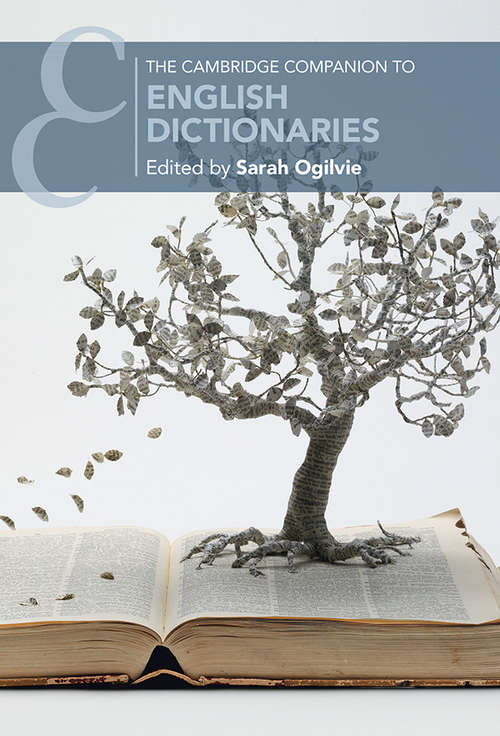 The Cambridge Companion to English Dictionaries (Cambridge Companions to Literature)