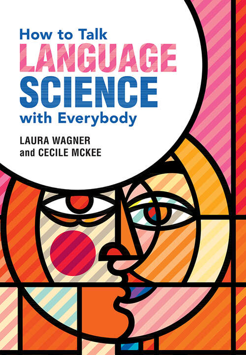 Book cover of How to Talk Language Science with Everybody