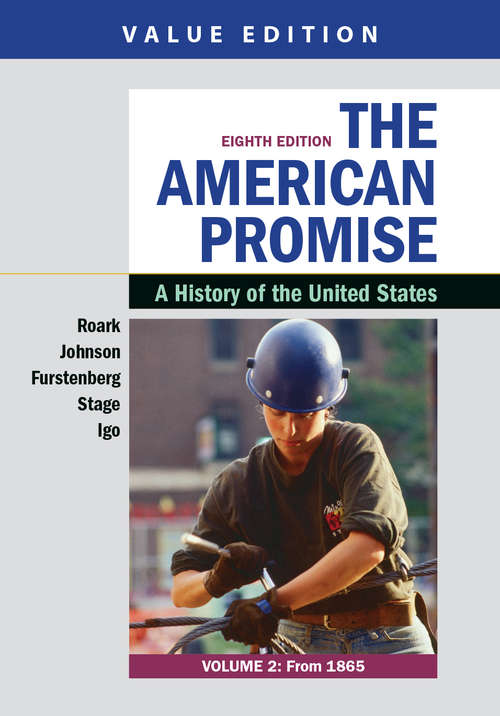 The American Promise, Volume 2: A History Of The United States