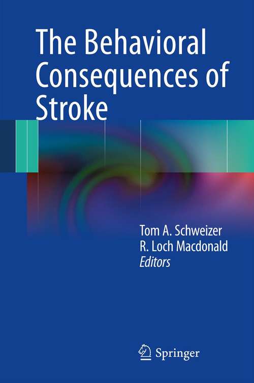 Book cover of The Behavioral Consequences of Stroke