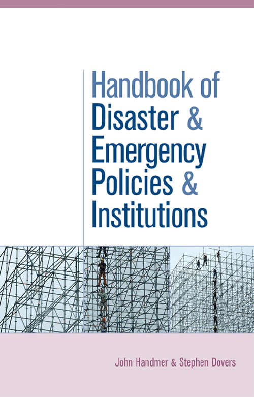 The Handbook of Disaster and Emergency Policies and Institutions