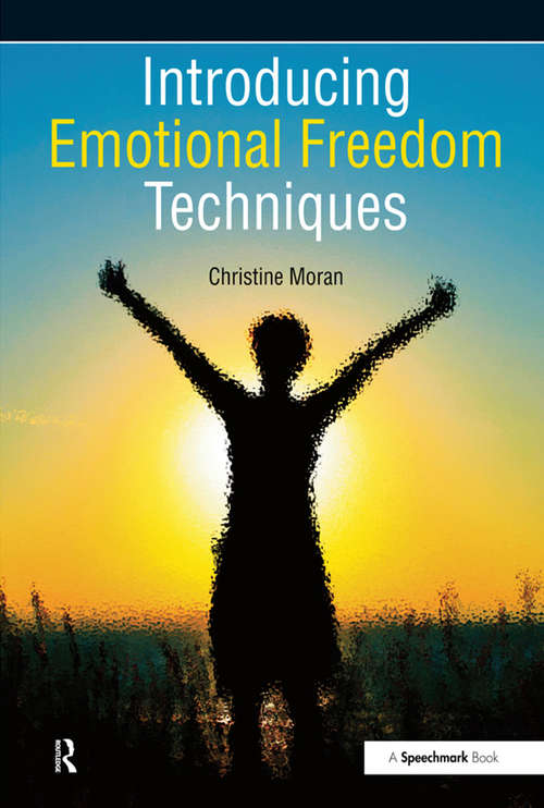 Book cover of Introducing Emotional Freedom Techniques