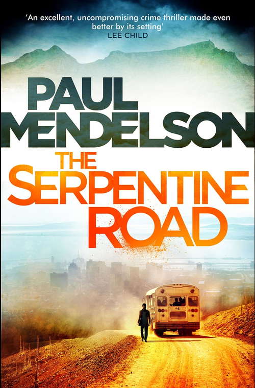 Book cover of The Serpentine Road (Col Vaughn De Vries Ser. #2)