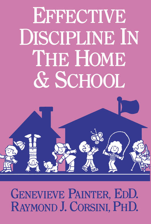 Book cover of Effective Discipline In The Home And School