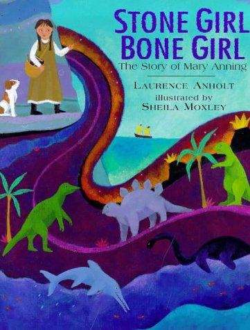 Book cover of Stone Girl, Bone Girl: The Story Of Mary Anning