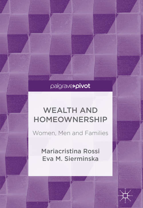 Book cover of Wealth and Homeownership: Women, Men and Families