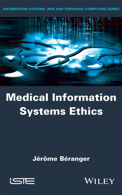 Book cover of Medical Information Systems Ethics