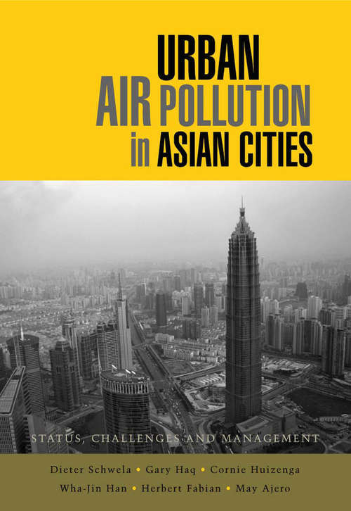 Urban Air Pollution in Asian Cities: Status, Challenges and Management