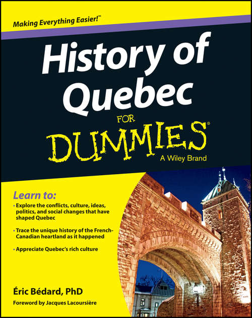 Book cover of History of Quebec For Dummies