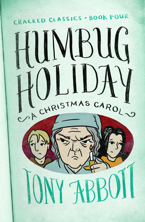 Book cover of Humbug Holiday: (A Christmas Carol)
