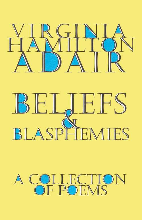Book cover of Beliefs and Blasphemies: A Collection of Poems