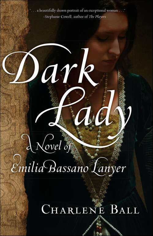 Book cover of Dark Lady: A Novel of Emilia Bassano Lanyer