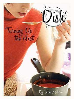 Book cover of Turning Up the Heat (Dish #2)