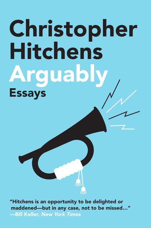 Book cover of Arguably: Essays by Christopher Hitchens