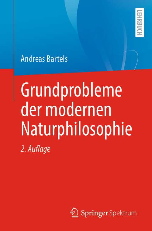 Book cover of Grundprobleme der modernen Naturphilosophie (2. Aufl. 2023)