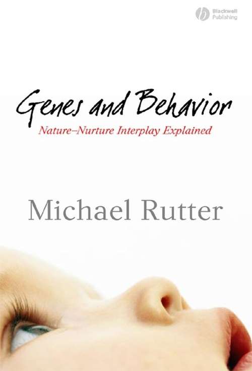Book cover of Genes and Behavior: Nature-Nurture Interplay Explained