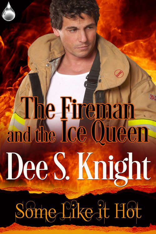 Book cover of The Fireman and the Ice Queen