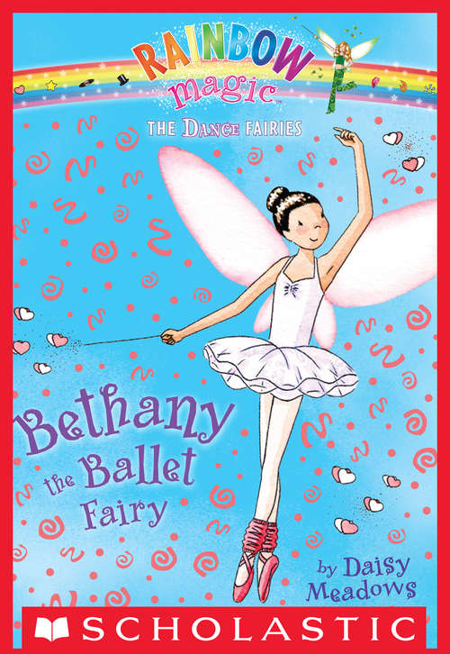 Book cover of Dance Fairies #1: Bethany the Ballet Fairy
