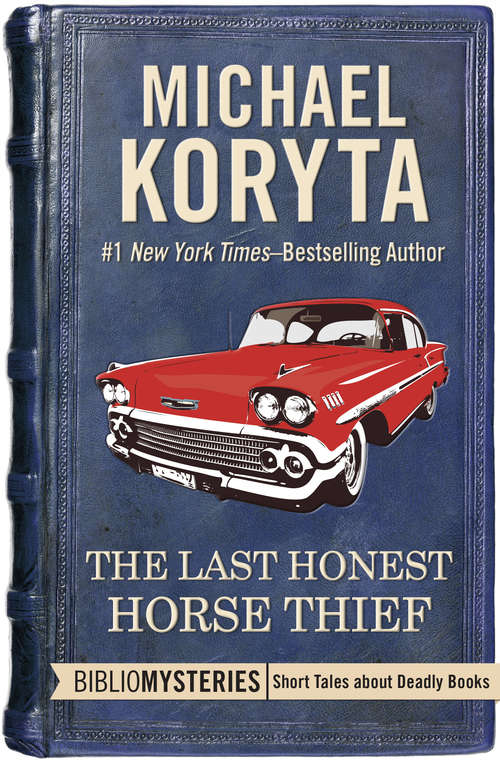 The Last Honest Horse Thief (Bibliomysteries #35)