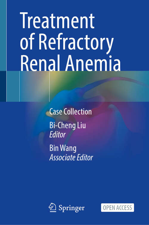 Book cover of Treatment of Refractory Renal Anemia: Case Collection