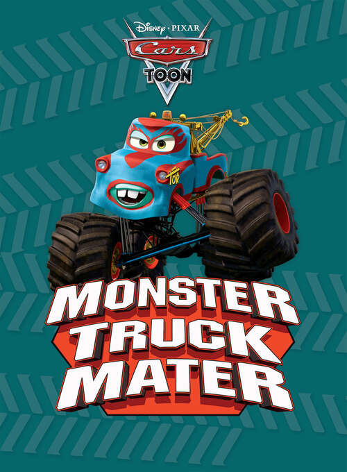 Book cover of CarsToons: Monster Truck Mater