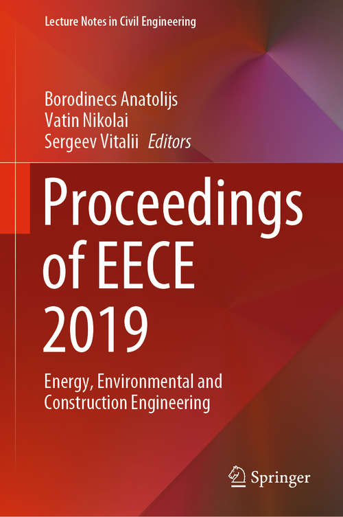 Proceedings of EECE 2019: Energy, Environmental and Construction Engineering (Lecture Notes in Civil Engineering #70)