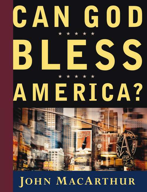 Book cover of Can God Bless America?