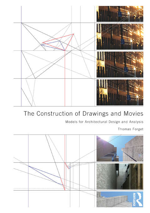 The Construction of Drawings and Movies: Models for  Architectural Design and Analysis