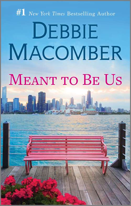 Book cover of Meant to Be Us: A Heartfelt Second Chance Romance (Reissue)