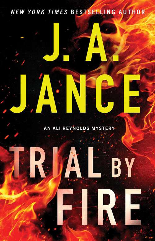 Book cover of Trial by Fire: A Novel of Suspense (Ali Reynolds Series #5)