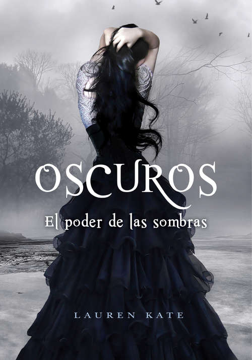Book cover of El poder de las sombras (Oscuros #2)