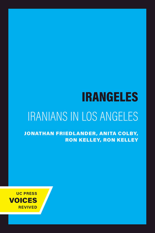 Book cover of Irangeles: Iranians in Los Angeles