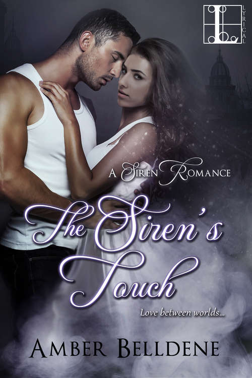 Book cover of The Siren's Touch (A Siren Romance #1)