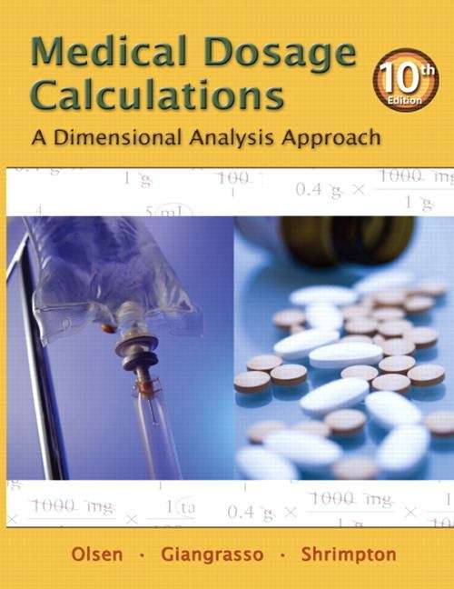 Book cover of Medical Dosage Calculations: A Dimensional Analysis Approach (10th Edition)