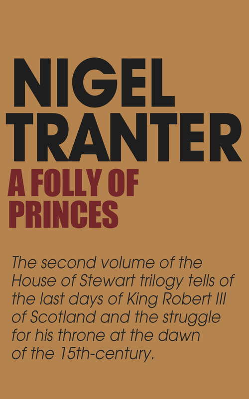 Book cover of A Folly of Princes: House of Stewart Trilogy 2