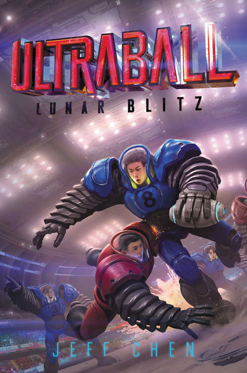 Book cover of Ultraball #1: Lunar Blitz