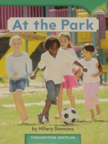 Book cover of At the Park: Level A (Houghton Mifflin Leveled Books)