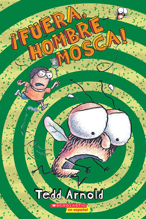 Book cover of ¡Fuera, Hombre Mosca! (Hombre Mosca)