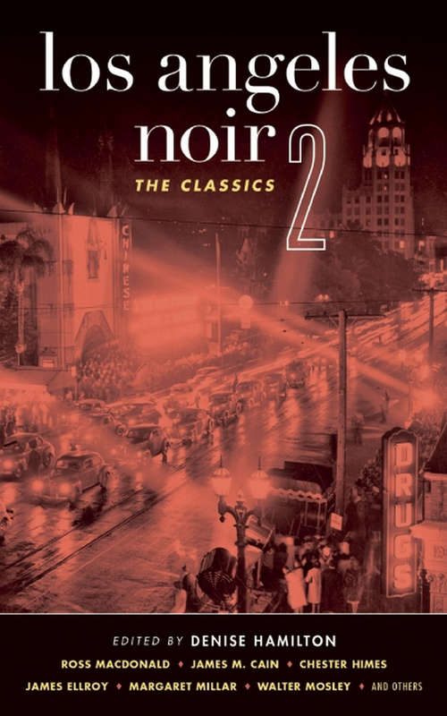 Book cover of Los Angeles Noir 2: The Classics