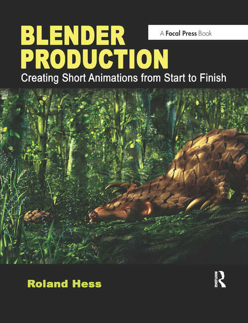 Book cover of Blender Production: Creating Short Animations from Start to Finish
