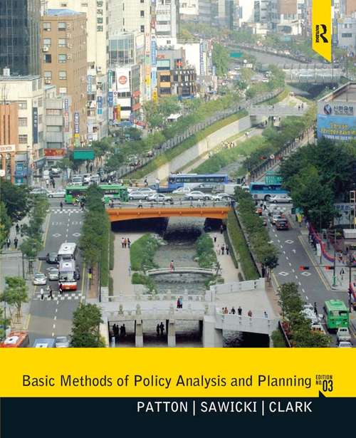 Basic Methods of Policy Analysis and Planning -- Pearson eText